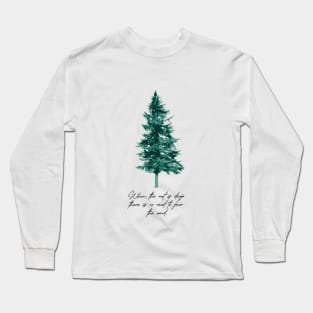 No need to fear the wind Long Sleeve T-Shirt